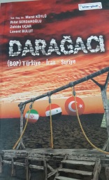 Darağacı (Murat Köylü, Zahide Uçar ve Levent Bulut ile birlikte)